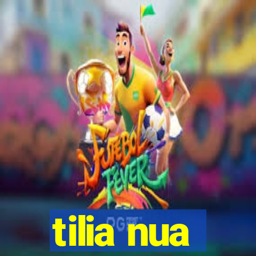 tilia nua